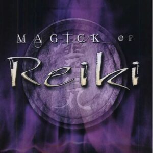 Magick of Reiki