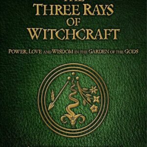 The Three Rays of Witchcraft