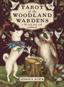 Tarot of the Woodland Wardens 78 card deck