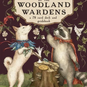 Tarot of the Woodland Wardens 78 card deck